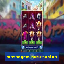 massagem nuru santos